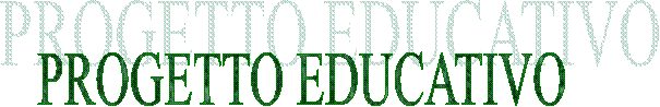 PROGETTO EDUCATIVO
